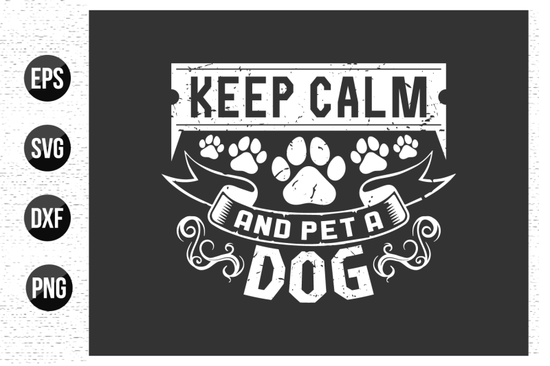 keep-calm-and-pet-a-dog-dog-t-shirt-design-and-vector