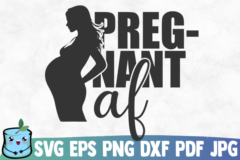 pregnant-af