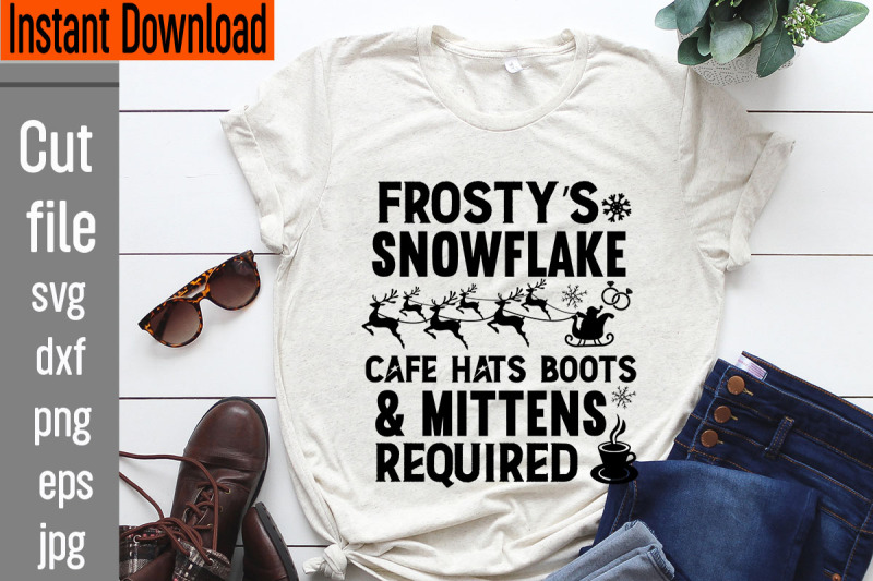 frosty-039-s-snowflake-cafe-hats-boots-amp-mittens-required-svg-cut-file-chr