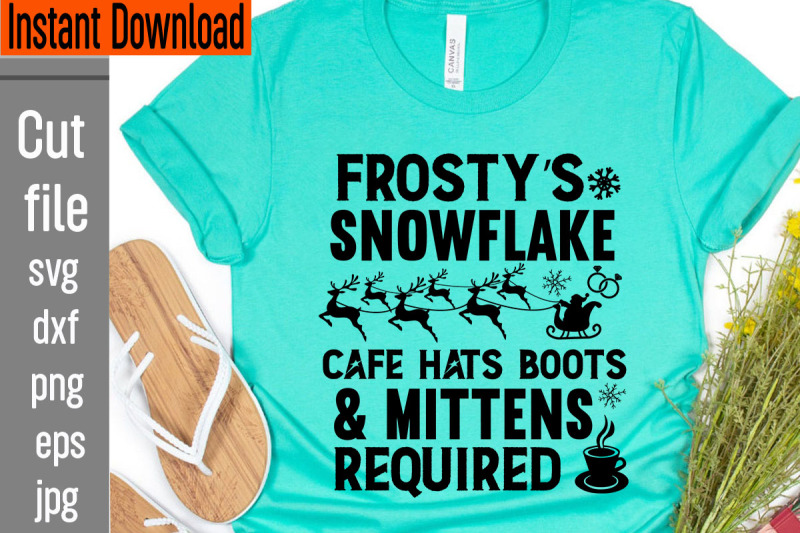 frosty-039-s-snowflake-cafe-hats-boots-amp-mittens-required-svg-cut-file-chr