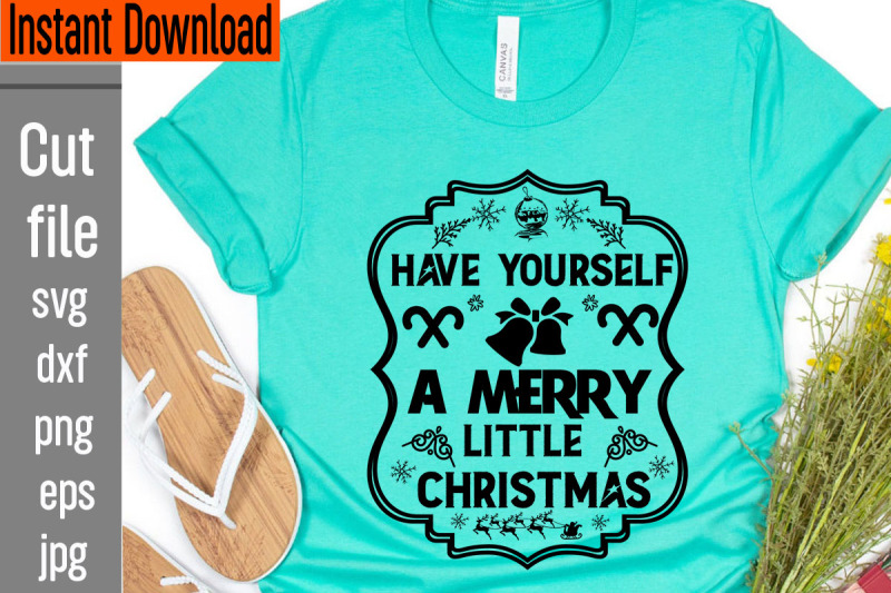 have-yourself-a-merry-little-christmas-svg-cut-file-christmas-svg-mega