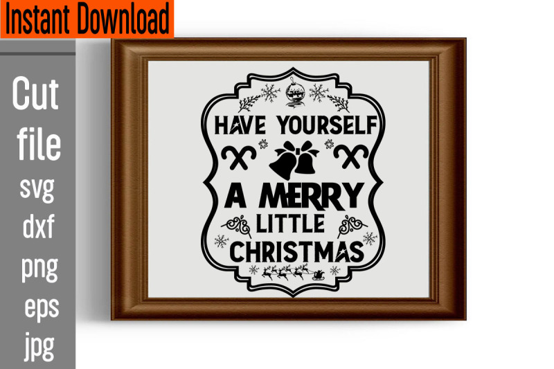 have-yourself-a-merry-little-christmas-svg-cut-file-christmas-svg-mega