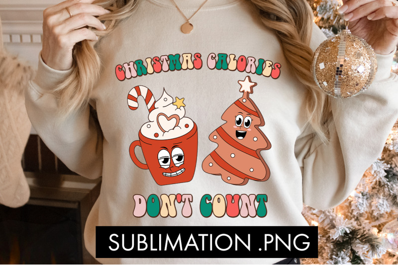 christmas-calories-don-039-t-count-sublimation-png