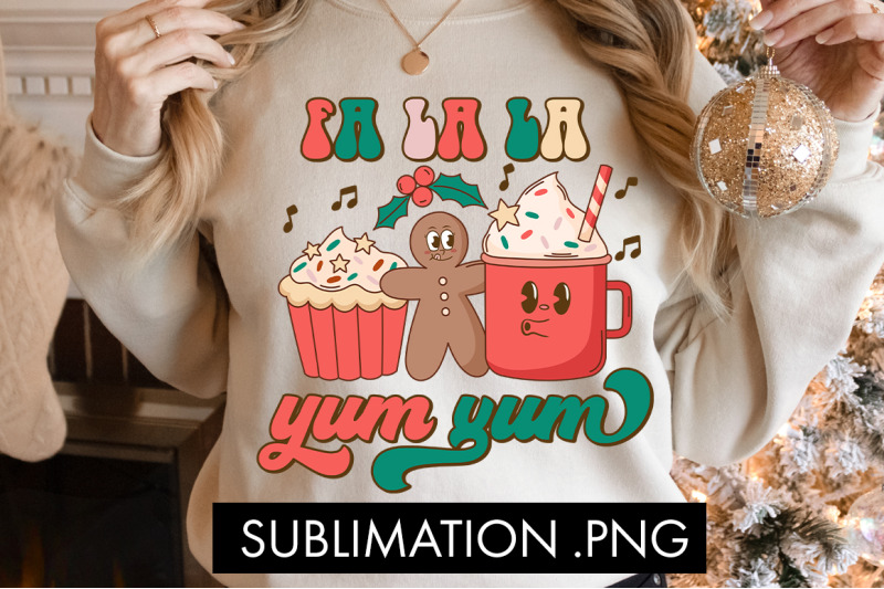 fa-la-la-yum-yum-sublimation-png