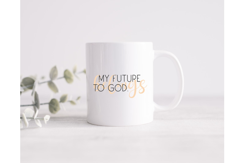 my-future-belongs-to-god-svg-encouraging-christian-quote-svg