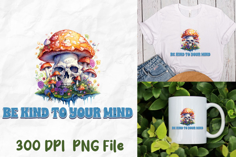 be-kind-to-your-mind-hippie-mushroom