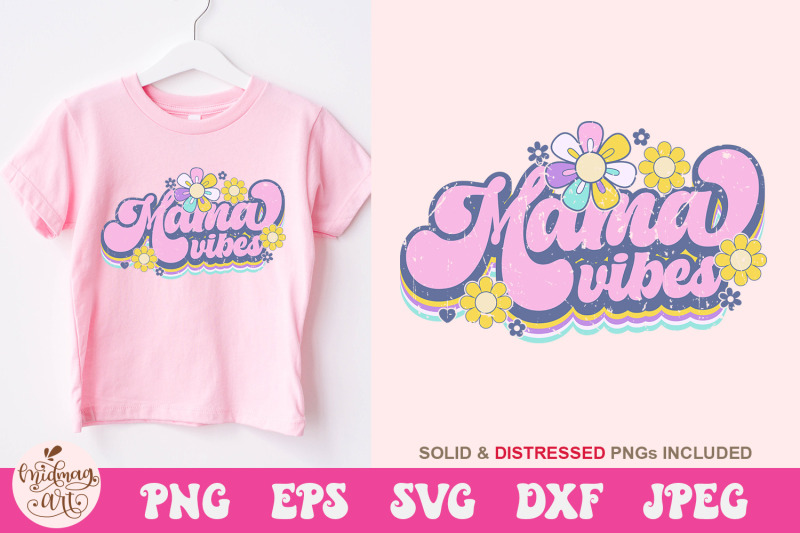 mama-vibes-svg-mom-sublimation