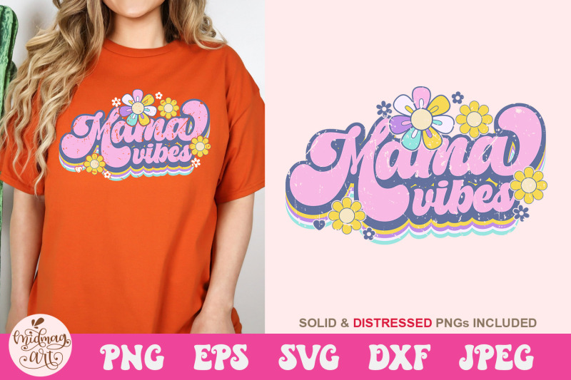 mama-vibes-svg-mom-sublimation