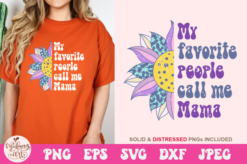 my-favorite-people-call-mama-svg-mom-sublimation