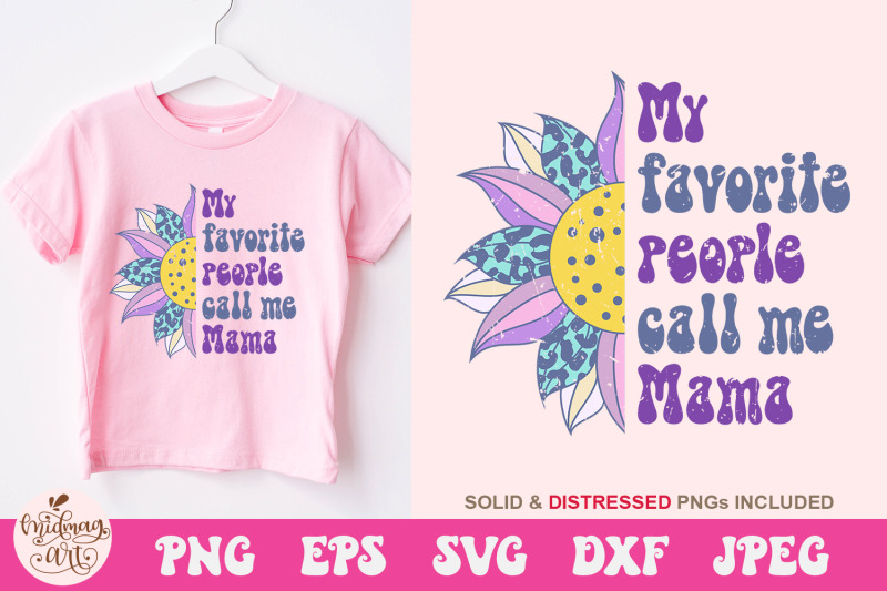 my-favorite-people-call-mama-svg-mom-sublimation