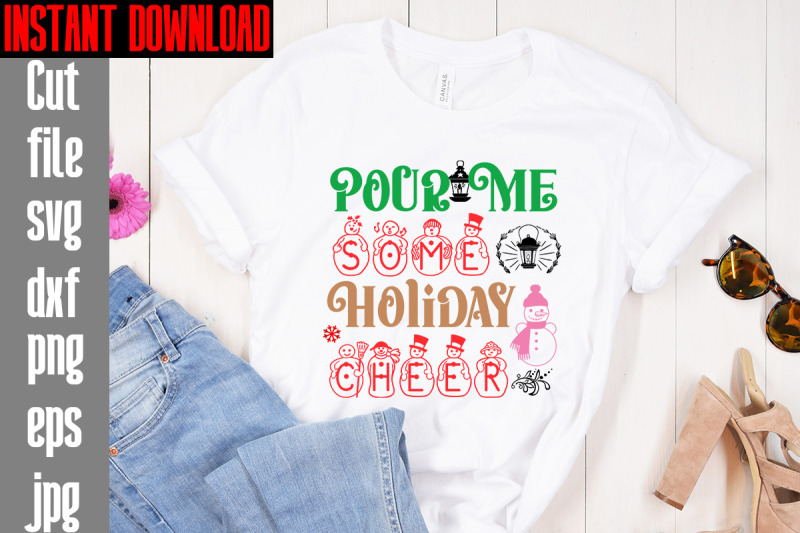 pour-me-some-holiday-cheer-svg-cut-file-mega-retro-christmas-svg-bundl