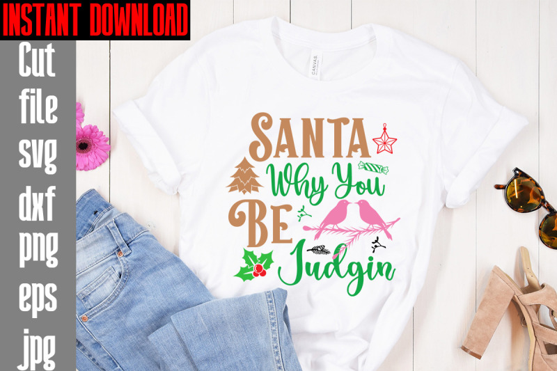 santa-why-you-be-judgin-svg-cut-file-mega-retro-christmas-svg-bundle