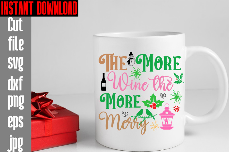 the-more-wine-the-more-merry-svg-cut-file-mega-retro-christmas-svg-bun