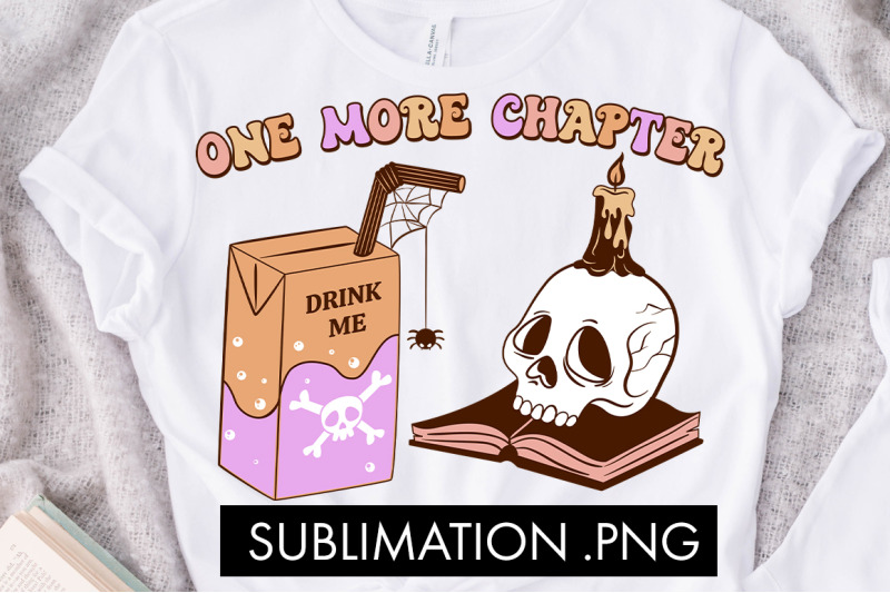 one-more-chapter-png-sublimation