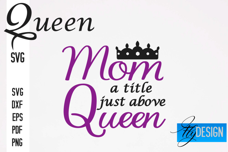 queen-svg-quotes-queen-design-queen-sayings-design