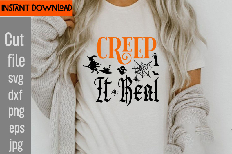 creep-it-real-svg-cut-file-svgs-quotes-and-sayings-food-drink-print-cu