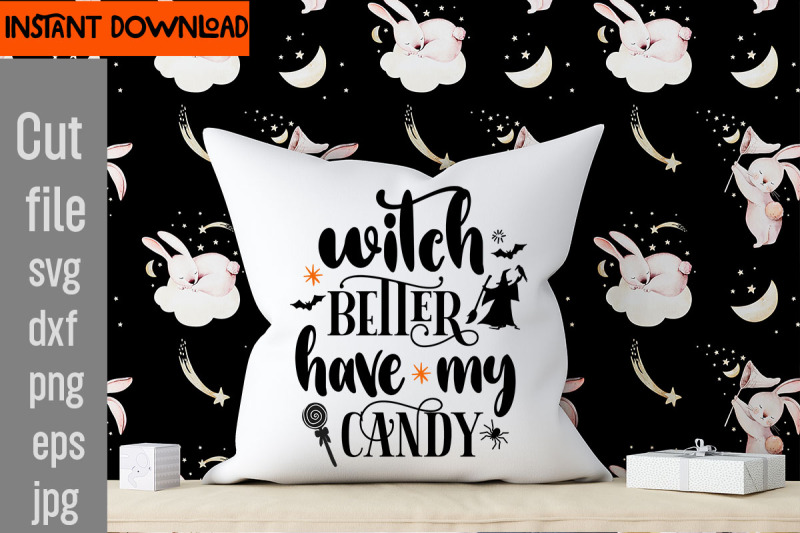 witch-better-have-my-candy-svg-cut-file-svgs-quotes-and-sayings-food-d