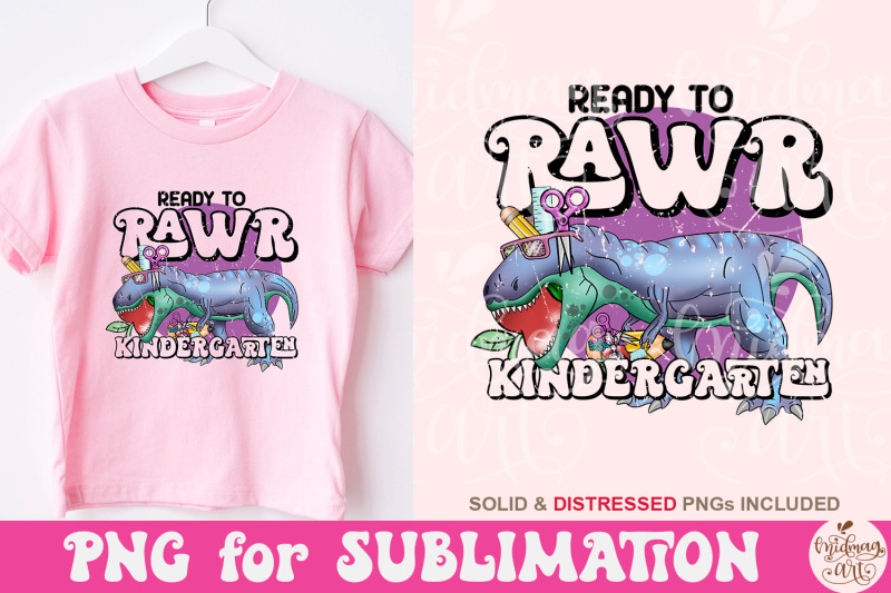 ready-to-rawr-kindergarten-png-back-to-school-sublimation-dinosaur