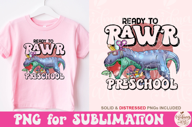 ready-to-rawr-preschool-png-back-to-school-sublimation-before-school