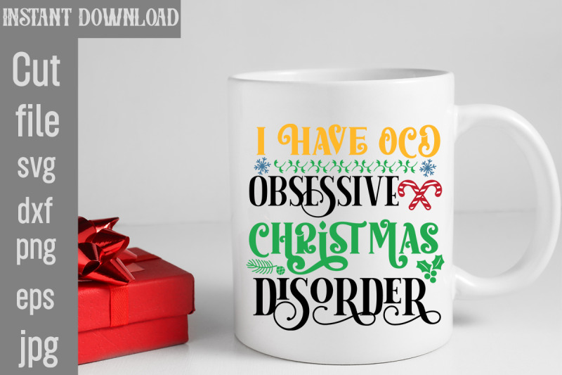 i-have-ocd-obsessive-christmas-disorder-svg-cut-file-vintage-christmas