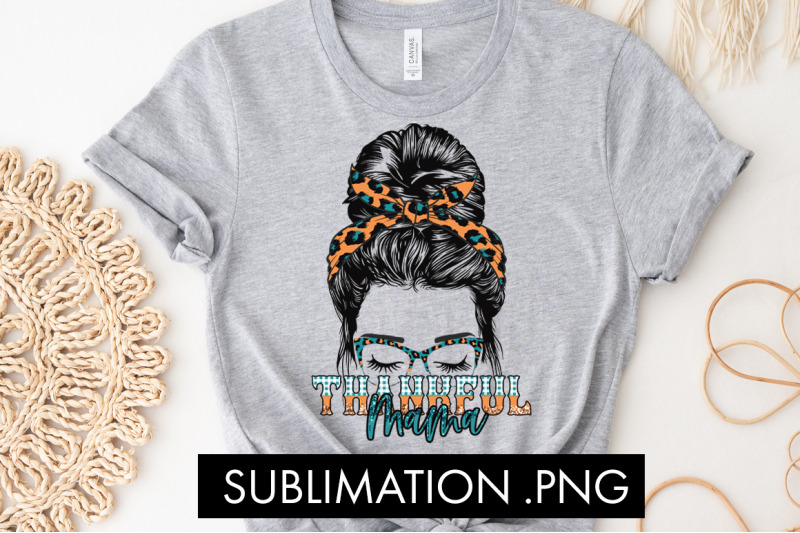 thankful-mama-sublimation-png