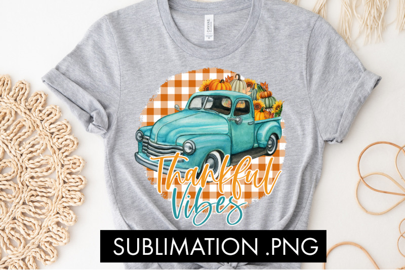 thankful-vibes-sublimation-png