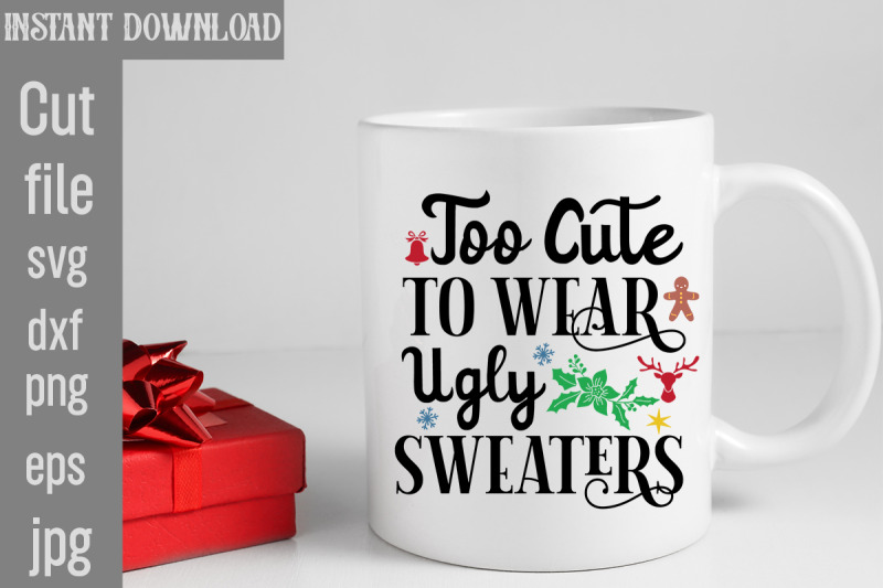 too-cute-to-wear-ugly-sweaters-svg-cut-file-mega-retro-christmas-svg-b