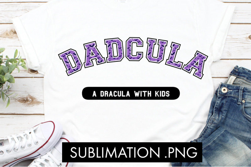 dadcula-a-dracula-with-kids-png-sublimation