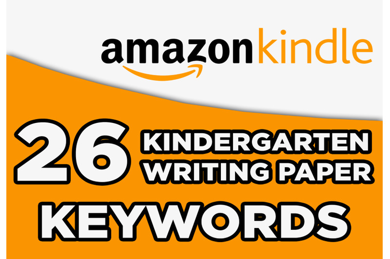 kindergarten-writing-paper-kdp-keywords