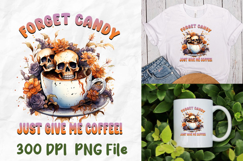 forget-candy-just-give-me-coffee-skull