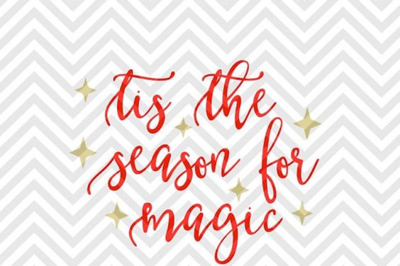 tis-the-season-for-magic-christmas-svg-and-dxf-cut-file-png-download-file-cricut-silhouette