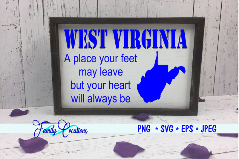 west-virginia-a-place-your-feet-may-leave-but-your-heart-will-always-b