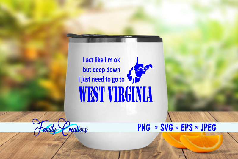 i-act-like-i-039-m-ok-but-deep-down-i-just-need-to-go-to-wv