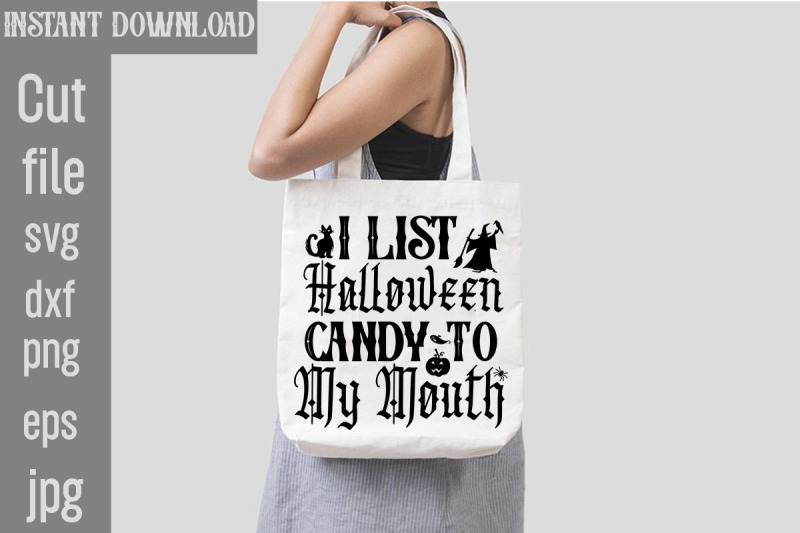 i-list-halloween-candy-to-my-mouth-svg-cut-filehalloween-svg-disney-h