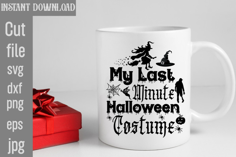 my-last-minute-halloween-costume-svg-cut-file-halloween-svg-disney-ha