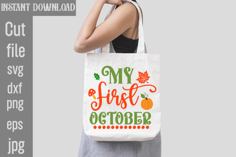 my-first-october-t-shirt-design-fall-porch-sign-svg-bundle-fall-svg-h