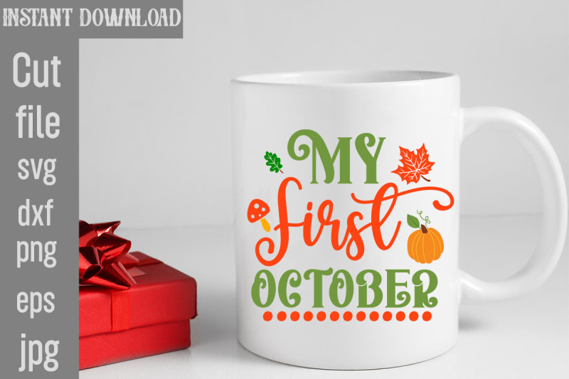 my-first-october-t-shirt-design-fall-porch-sign-svg-bundle-fall-svg-h