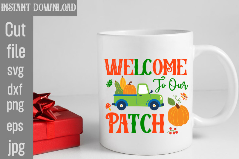 welcome-to-our-patch-svg-cut-file-fall-porch-sign-svg-bundle-fall-svg