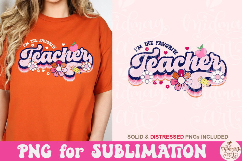 i-039-m-the-favorite-teacher-png-teacher-sublimation-best-teacher-png