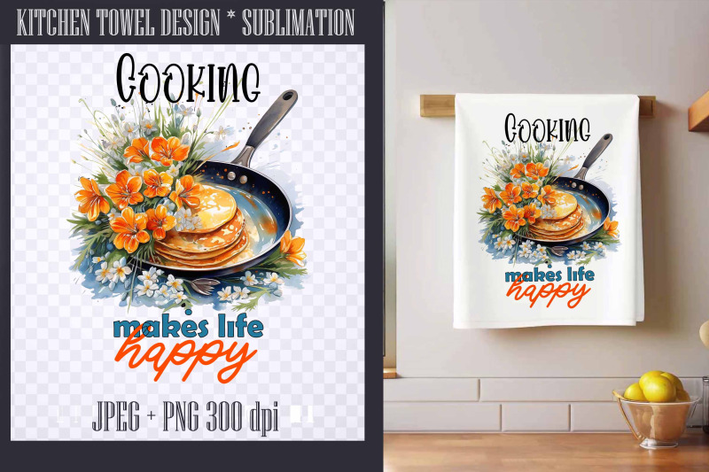 cooking-makes-life-happy-kitchen-dish-towel-sublimation-png