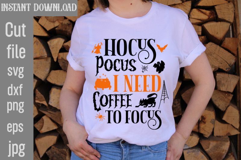 hocus-pocus-i-need-coffee-to-focus-svg-cut-file-halloween-svg-png-bund