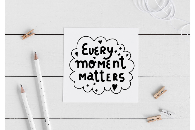 every-moment-matters-svg-eps-jpg-graphic