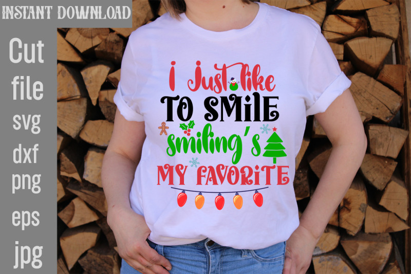 i-just-like-to-smile-smiling-039-s-my-favorite-svg-cut-file-oh-what-fun-r