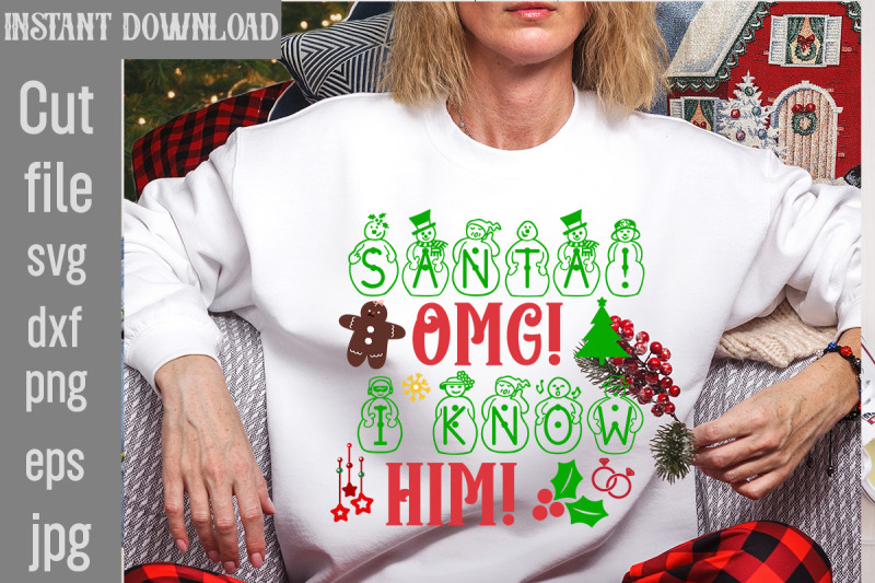 santa-omg-i-know-him-svg-cut-file-oh-what-fun-rockin-around-the-c