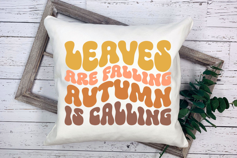 leaves-are-falling-autumn-is-calling-svg