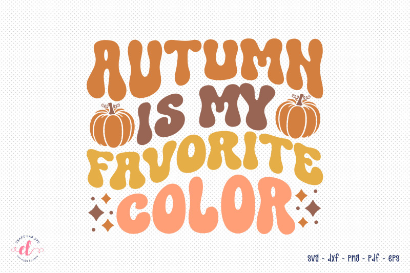 autumn-is-my-favourite-color-fall-svg