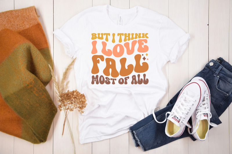 but-i-think-i-love-fall-most-of-all-svg