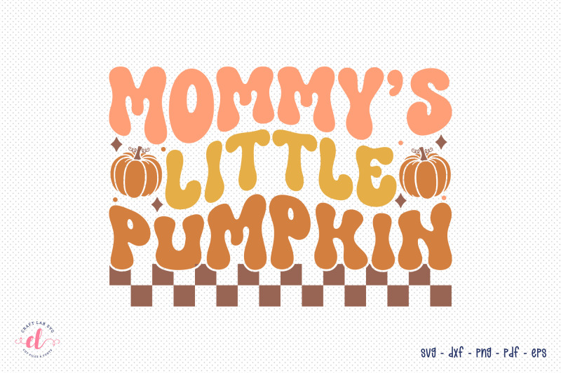 retro-fall-svg-mommy-039-s-little-pumpkin