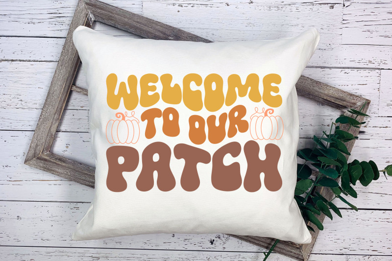 welcome-to-our-patch-retro-fall-svg