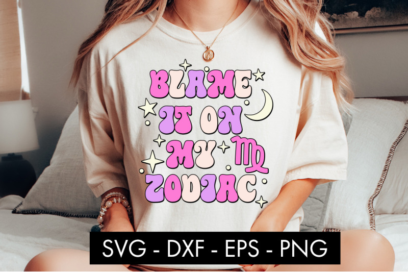 blame-it-on-my-zodiac-svg-bundle-png-sublimation